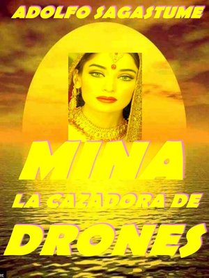 cover image of Mina, la Cazadora de Drones